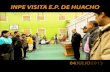 INPE visita EP Huacho