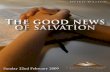 Church Bulletin - The Good News of Salvation - 22nd Feb 2009