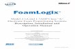 FoamLogix 2.1A & 1.7AHP Product Manual