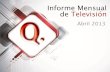 Informe Mensual de TV Abril 2013