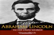Abraham Lincoln  - In His Own Words