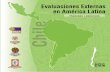 Evaluaciones externas en américa latina: el caso de Chile
