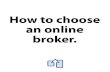 How to choose a broker