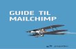Guide til Mailchimp - på dansk