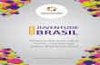 Agenda Juventude Brasil: Pesquisa de Perfil e Opiniões de Jovens Brasileiros 2013