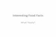 Interesting Food Facts