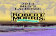 Robert Morris 2013 Men's Lacrosse Fact Book