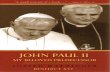 John Paul II - My Beloved Predecessor