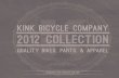 Kink BMX 2012-2013 Collection