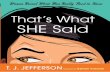 That's What She Said by T.J. Jefferson - Excerpt