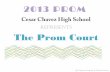 The Prom Court 2013