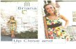 Briana, Up Close And Personal