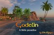 Godelin, a little paradise