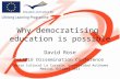 David Rose: "Why democratising education is possible”