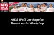 AIDS Walk Los Angeles Team Leader Workshop Tutorial
