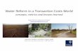 Water reform in a transaction costs world: concepts, metrics and lessons learned