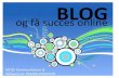 Blog – og få succes online