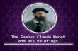 World Renowned Paintings of Claude Monet