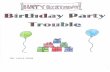 Birthday Party Trouble
