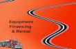 Equipment Financing & Rental