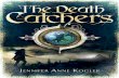 The Death Catchers, by Jennifer Anne Kogler