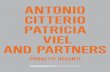 ANTONIO CITTERIO PATRICIA VIEL AND PARTNERS. PROGETTI RECENTI.