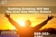 Quitting Drinking Will Net You Over One Million Dollars