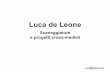 Luca de leone sceneggiature e progetti cross mediali