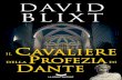 Il cavaliere della profezia di Dante - David Blixt - Primo capitolo