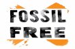 Fossil Free: A Campus Guide to Divestment