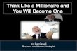 Think Like A Millionaire And Become One