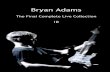 Bryan Adams The Final Complete Live Collection Tomo 3