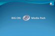 BIG ON Media Pack