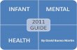 The 2011 Infant Mental Health Guide