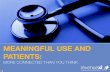 Meaningful Use and Patients: More Connected Than You Think