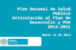 PDSP Articulacion con PLAN DE DESARROLLO Y POA