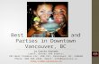 Best Lunch, Dinner and Parties in Downtown Vancouver  British Columbia