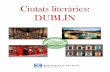 Ciutats literàries. Dublín