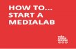 How to start a medialab