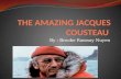 The Amazing Jacques Cousteau - Brooke