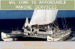 Affordable marine services