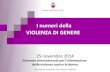 Violenza di genere. Rapporto 2013