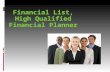 Financial list, high qualified financial planner 4