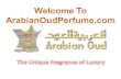Welcome To Arabian Oud Perfume: The Collection of Luxury Arabic Perfume