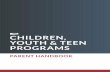 Children, Youth & Teen Programs Parent Handbook