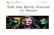 Talk Like Boris Animal in Skype