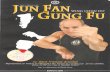 The Original Jun Fan Wing Chun Do Gung Fu
