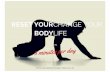 Reset Your Body, Change Your Life