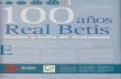 100 años Real Betis: santo y seña de Andalucía