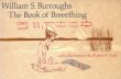 William s burroughs, robert f gale book of breeething
